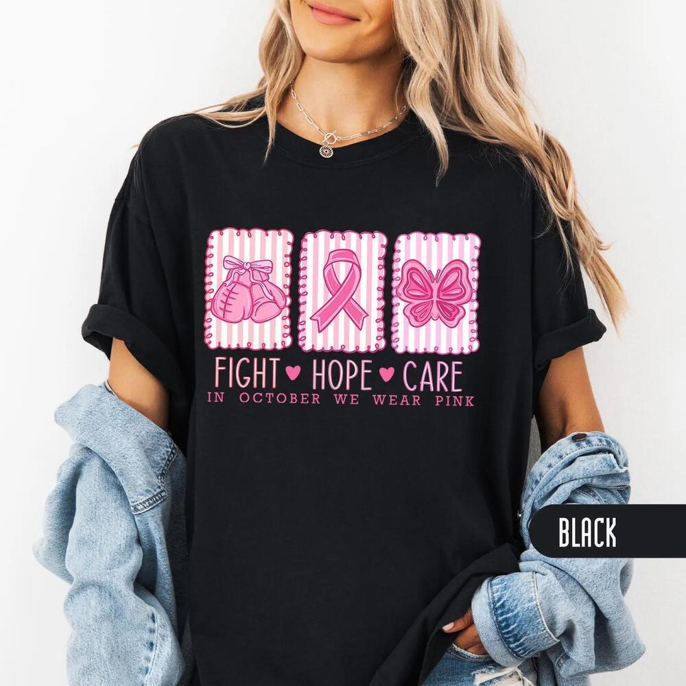 In October We Wear Shirt, Fight Hope Care Awareness Tee